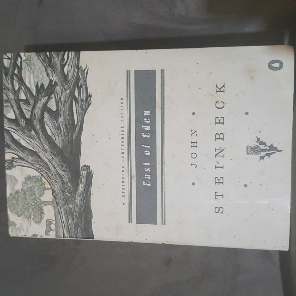 East Of Eden By: John Steinbeck